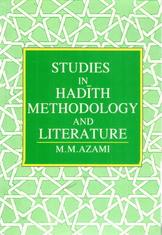 Studies In Hadith Methodology And Literature